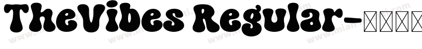 TheVibes Regular字体转换